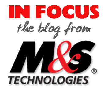 Welcome to IN FOCUS, the M&S Blog