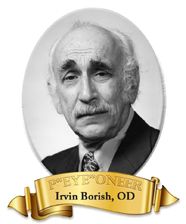 The Father of Modern Optometry: Dr. Irvin Borish